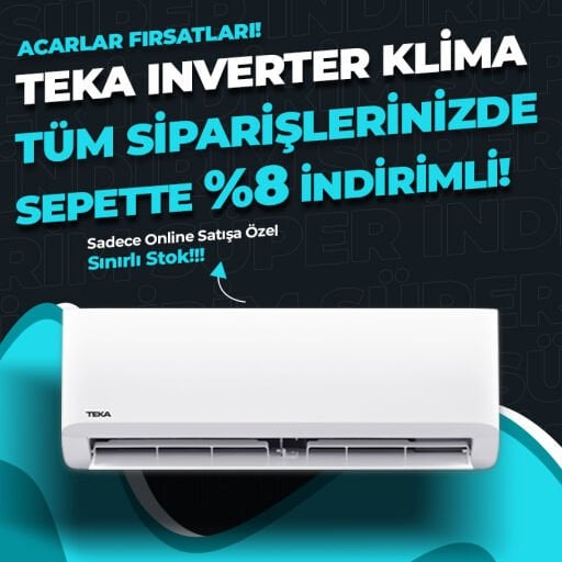 TEKA KLİMALAR SEPETTE %8 İNDİRİMLİ!